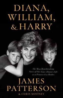 #ad Diana William and Harry Hardcover By Patterson James GOOD $4.30