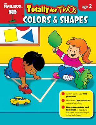 #ad TOTALLY FOR TWOS: COLORS amp; SHAPES AGE 2 By The Mailbox Books Staff *Excellent* $63.49