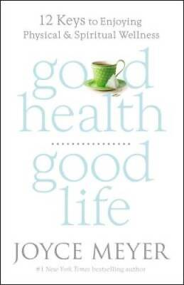 #ad Good Health Good Life: 12 Keys to Enjoying Physical and Spiritual W GOOD $3.73