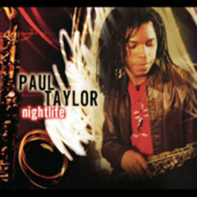 #ad Taylor Paul : Nightlife CD $8.35