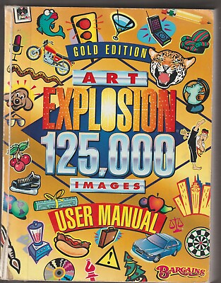 #ad 1996 GOLD EDITION ART EXPLOSION 125000 Images User Manual $14.95