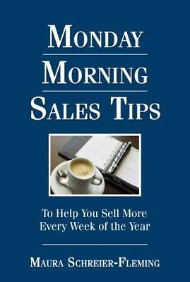 #ad Monday Morning Sales Tips To Help You Sell More Every Week VERY GOOD $6.27