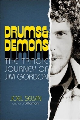 #ad Drums amp; Demons: The Tragic Journey of Jim Gordon Hardback or Cased Book $24.00