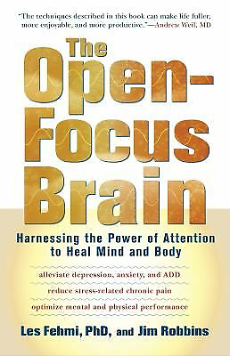 #ad The Open Focus Brain : Harnessing the Power of Attention to... ExLib NoDust $3.99