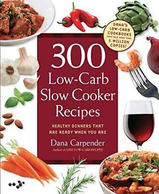 #ad 300 Low Carb Slow Cooker Recipes: Healthy Dinners that are Ready When You Ar... $4.44