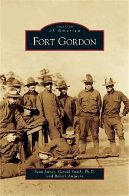 #ad Fort Gordon Hardback or Cased Book $25.83