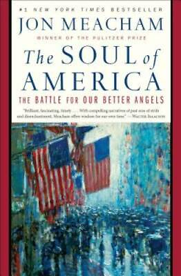 #ad The Soul of America: The Battle for Our Better Angels Paperback ACCEPTABLE $4.30