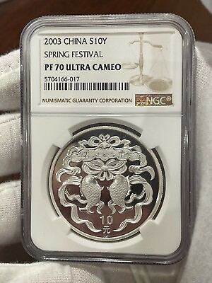 #ad NGC PF70 2003 China 10YUAN Silver Coin China Spring Festival Silver 1OZ LOC6* $149.99