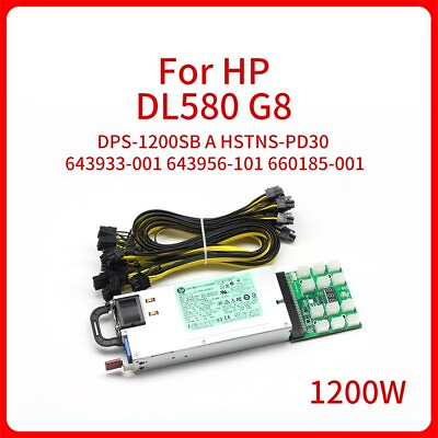 #ad For HP 1200W DPS 1200SB A HSTNS PD30 643933 001 For Graphcs card Mining DL580 G8 $124.20