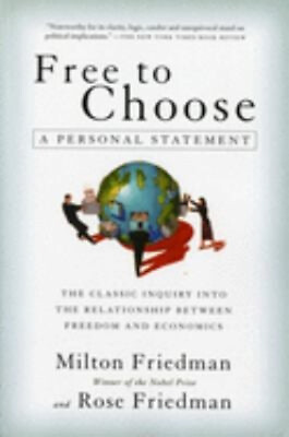 #ad Free to Choose : A Personal Statement Paperback Milton Friedman $5.76