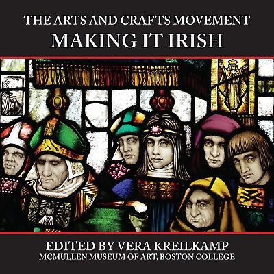 #ad The Arts and Crafts Movement: Making It Irish $36.62