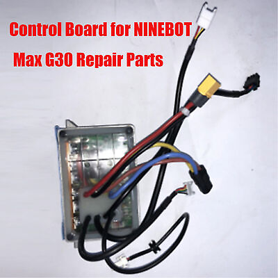 #ad Premium OEM Control Main Board for NINEBOT Max G30 Electric Scooter Repair Part $58.27