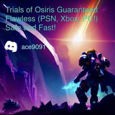 #ad Trials Of Osiris Guaranteed Flawless Completion PSN Xbox PC $20.00