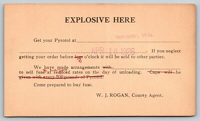 #ad Spencer Wisconsin Explosive Here Pryotol WJ Rogan County Agent 1926 Postal $10.00