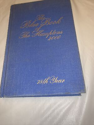 #ad The Blue Book Of The Hamptons 2000 78th Year Long Island NY Social Society H C $75.00