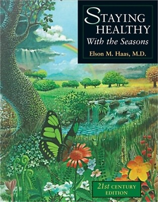 #ad Staying Healthy with the Seasons: 21st Century Edition Paperback or Softback $17.12