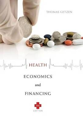 #ad Health Economics and Financing 4th Edition Hardcover GOOD $3.57