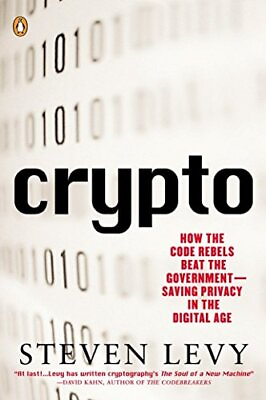 #ad CRYPTO: HOW THE CODE REBELS BEAT THE GOVERNMENT SAVING By Steven Levy **Mint** $20.95