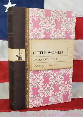 #ad NEW Little Women by May Louisa Alcott Deluxe Hardcover Hardback Classics $34.95