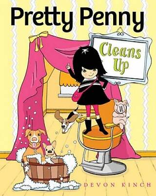 #ad Pretty Penny Cleans Up Hardcover By Kinch Devon VERY GOOD $4.48
