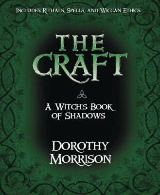 #ad The Craft A Witch#x27;s Book of Shadows Paperback By Morrison Dorothy GOOD $5.92