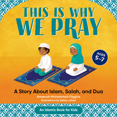 #ad This Is Why We Pray: Islamic Book For Kids: A Story About Islam Salah And... $10.51
