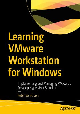 #ad Peter von Oven Learning VMware Workstation for Windows Paperback UK IMPORT $71.72