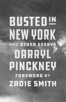 #ad #ad Busted in New York and Other Essays Hardcover By Pinckney Darryl GOOD $3.78