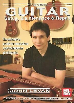#ad Guitar Setup Maintenance and Repair: The Definitive Guide for Musicians and Tec $39.79