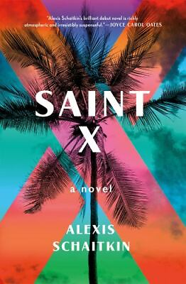 #ad Saint X: A Novel Schaitkin Alexis $4.30