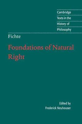 #ad Foundations of Natural Right : According to the Principles of the Wissenschaf... $60.57