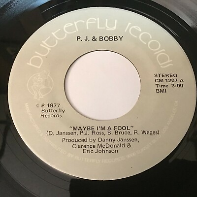 #ad P.J. amp; Bobby Maybe I#x27;m A Fool I Just Wanted To Stay Awhile 45 $6.45