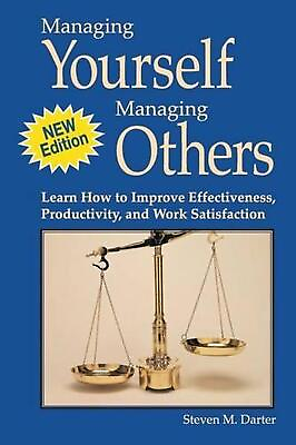 #ad Managing Yourself Managing Others: Learn How to Improve Effectiveness Productiv $14.50