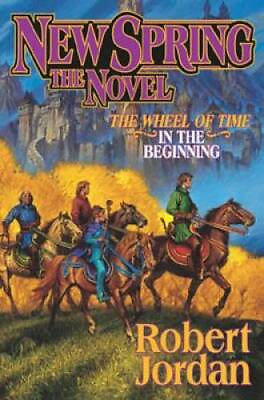 #ad New Spring: The Novel Wheel of Time Hardcover By Jordan Robert GOOD $4.77