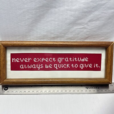 #ad Needle Point “Never Expect Gratitude Always Be Quick To Give It” Framed $19.99