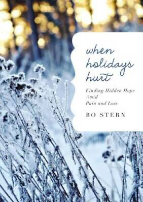 #ad When Holidays Hurt: Finding Hidden Hope Amid Pain and Loss VERY GOOD $3.71