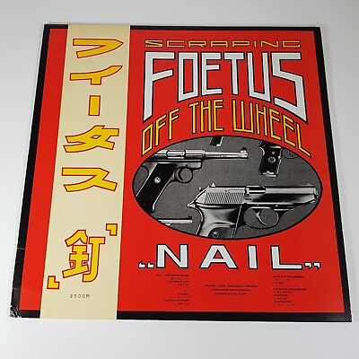#ad Scraping Foetus Off The Wheel Nail Vinyl LP 1st Press 1985 EX EX GBP 29.99