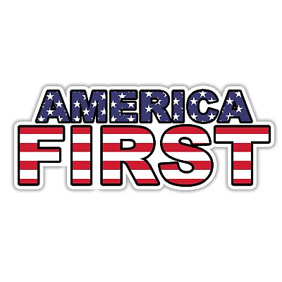 #ad AMERICA FIRST Sticker US Flag American USA Trump Republican Bumper MAGA Decal $4.50