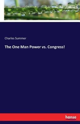 The One Man Power Vs Congress $17.18