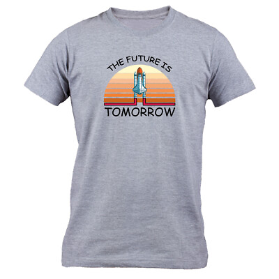 #ad The Future Tomorrow Funny Space Astronaut Ship Shirt Men#x27;s T shirt Tee $14.99