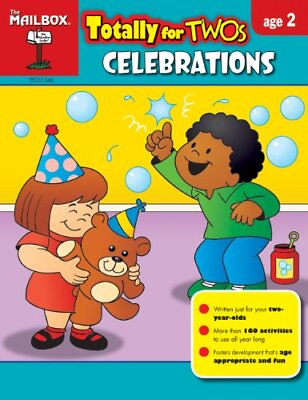 #ad TOTALLY FOR TWOS: CELEBRATIONS AGE 2 By The Mailbox Books Staff **Excellent** $27.49