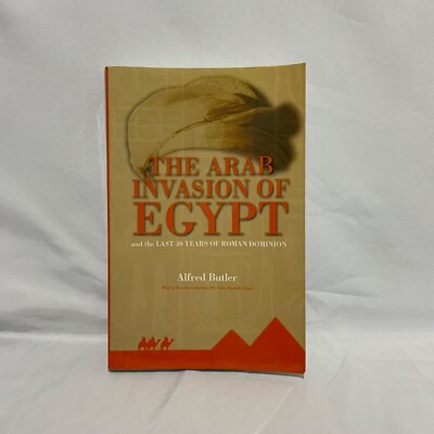 #ad The Arab Invasion of Egypt by Alfred Butler 2014 Trade Paperback $19.99