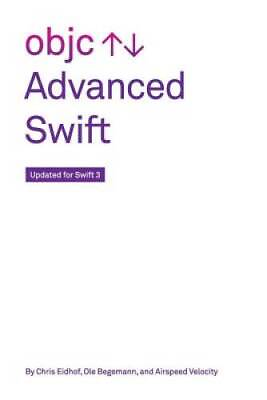 #ad Advanced Swift: Updated for Swift 3 Paperback By Eidhof Chris ACCEPTABLE $5.88