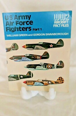 #ad US Army Air Force Airplane Fighters WW2 William Green Gordon Swanborough PB $16.99