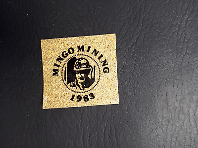 #ad NICE MINGO MINING COAL COMPANY COAL MINING STICKER $1.29