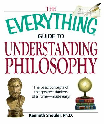 #ad The Everything Guide to Understanding Philosophy: Understand the Basic... $7.04