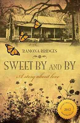 #ad Sweet By and By Paperback by Bridges Ramona Good $6.60