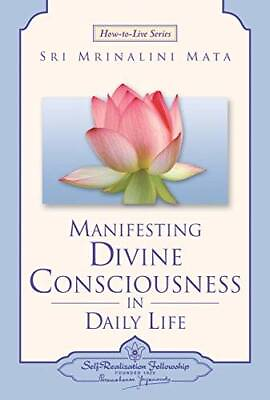 #ad Manifesting Divine Consciousness in Daily Life Self Realization Fell GOOD $10.05