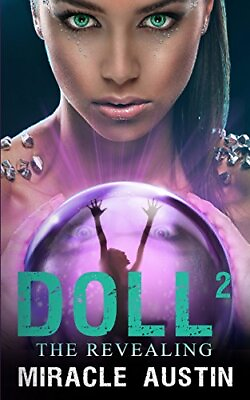 #ad DOLL 2: THE REVEALING By Miracle Austin **BRAND NEW** $30.49