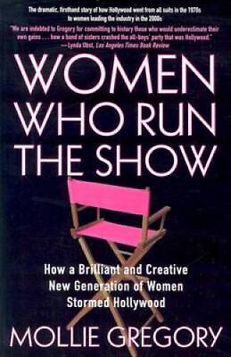 #ad Women Who Run the Show: How a Brilliant and Creative New Generation of Wo GOOD $3.91